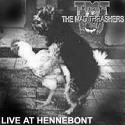 The Mad Thrashers : Live at Hennebont